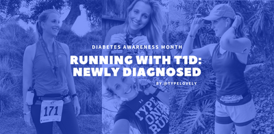 Running with Type 1 Diabetes: Newly Diagnosed