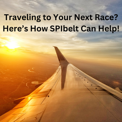 Traveling to Your Next Race? Here’s How SPIbelt Can Help!